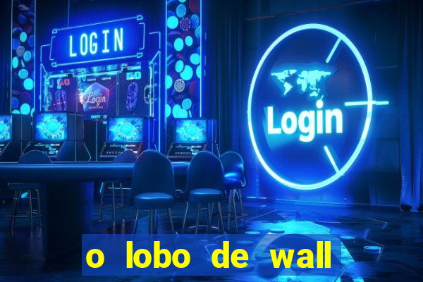 o lobo de wall street megaflix